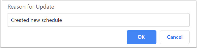 Image showing where to enter the reason for updating the customized schedule